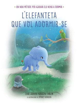 cover image of L'elefanteta que vol adormir-se